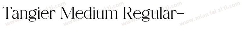 Tangier Medium Regular字体转换